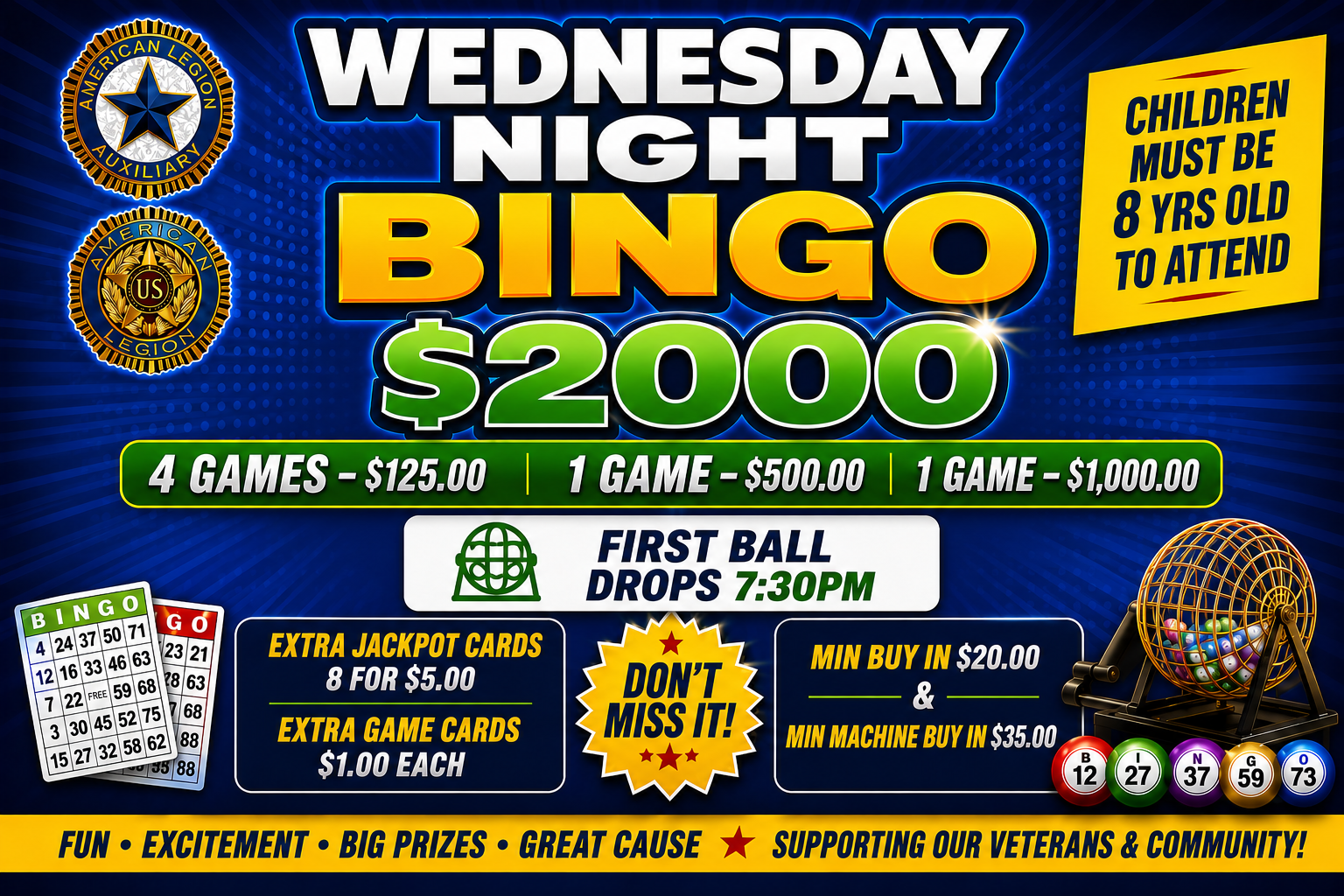 Wednesday Night Bingo flyer: $2,000 total payout, four games at $125, one game at $500 and one game at $1,000, first ball drops 7:30 p.m., minimum buy-in $20.